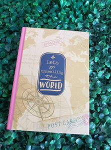 Let's Go Travelling the World - Small Notebook
