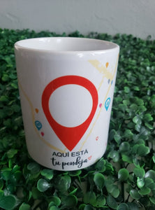 Aquí está tu Pendeja Mug